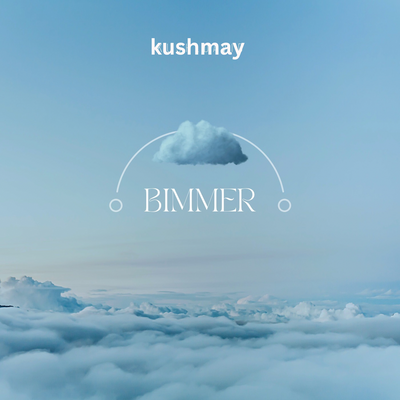 Bimmer" by Kushmay –